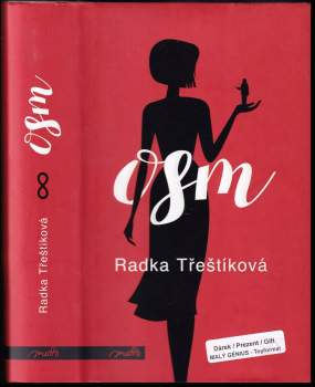 Radka Třeštíková: Osm