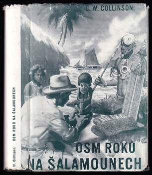 Osm roků na Šalamounech