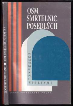 Tennessee Williams: Osm smrtelnic posedlých