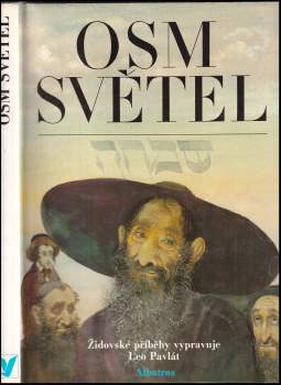 Osm světel : židovské příběhy - Leo Pavlát (1992, Albatros) - ID: 834633