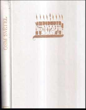 Osm světel - židovské příběhy - Leo Pavlát (1992, Albatros) - ID: 390222