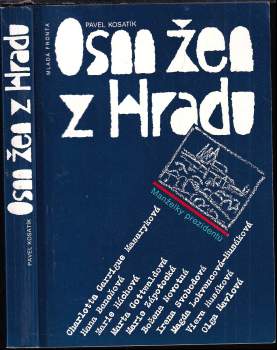 Pavel Kosatík: Osm žen z hradu