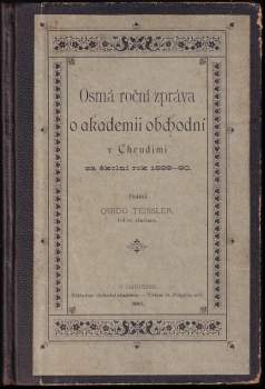 Osmá roční zpráva o akademii obchodní v Chrudimi