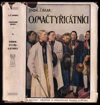 Jindřich Šimon Baar: Osmačtyřicátníci
