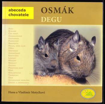Vladimír Motyčka: Osmák degu