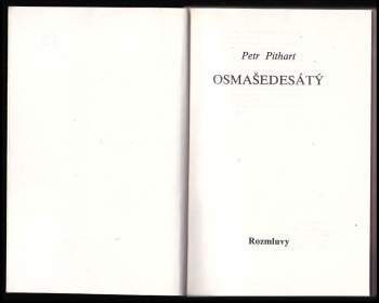 Petr Pithart: Osmašedesátý