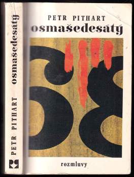 Petr Pithart: Osmašedesátý