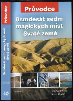 Osmdesát sedm magických míst Svaté země