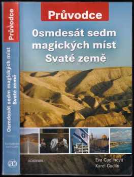 Osmdesát sedm magických míst Svaté země