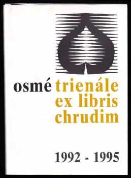 Osmé trienále ex libris Chrudim 1992-1995