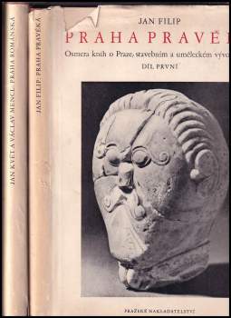Osmero knih o Praze, stavebnim a uměleckém vývoji města 1 - 2 - Praha pravěká + Románská Praha - Jan Filip, Jan Květ, Václav Mencl, Jan Filip, Jan Květ, Václav Mencl (1948, Pražské nakladatelství) - ID: 814277
