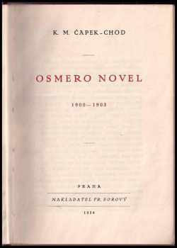 Karel Matěj Čapek Chod: Osmero novel