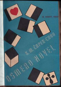 Karel Matěj Čapek Chod: Osmero novel