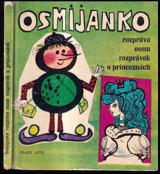 Osmijanko rozpráva osem rozprávok o princeznách