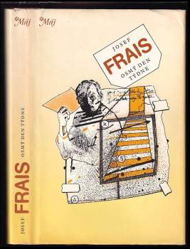 Josef Frais: Osmý den týdne