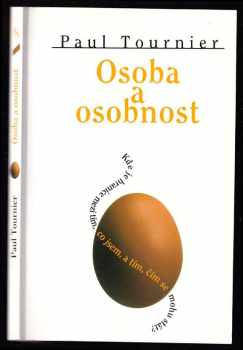 Paul Tournier: Osoba a osobnost