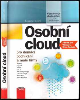 Ľuboslav Lacko: Osobní cloud pro domácí podnikání a malé firmy