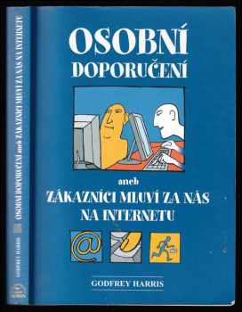 Osobní doporučení, aneb, Zákazníci mluví za nás na internetu