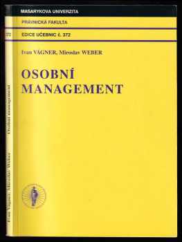 Ivan Vágner: Osobní management