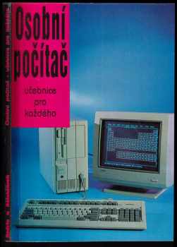 František Bělohlávek: Osobní počítač : učebnice pro každého