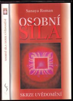 Osobní síla skrze uvědomění