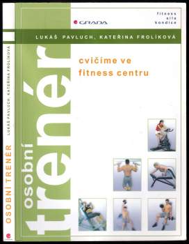 Lukáš Pavluch: Osobní trenér