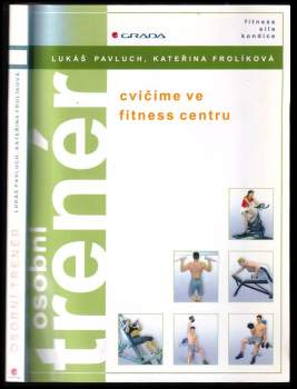 Lukáš Pavluch: Osobní trenér