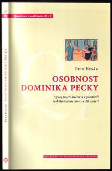 Osobnost Dominika Pecky