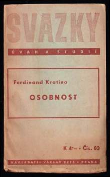 Ferdinand Kratina: Osobnost