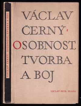 Osobnost, tvorba a boj