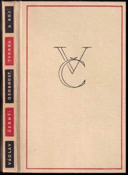 Osobnost, tvorba a boj