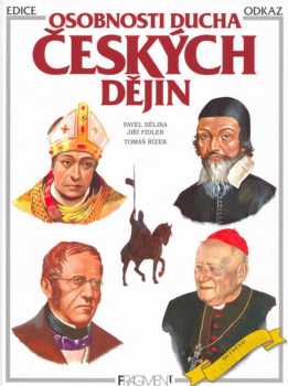 Osobnosti ducha českých dějin - Jiří Fidler, Pavel Bělina (2007, Fragment) - ID: 1762977