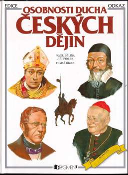 Pavel Bělina: Osobnosti ducha českých dějin