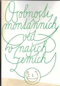 Osobnosti montánních věd v našich zemích I.-IV. díl