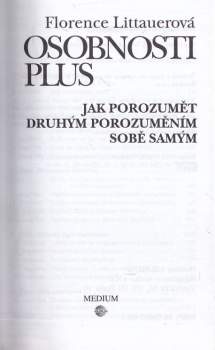 Osobnosti plus : jak porozumět druhým porozuměním sobě samým