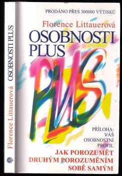 Osobnosti plus : jak porozumět druhým porozuměním sobě samým