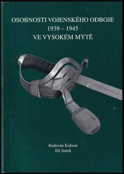 Osobnosti vojenského odboje 1939-1945 ve Vysokém Mýtě