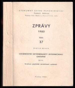 Osobnostní determinanty interakčního chování - díl III. - Struktura psychické variabilnosti osobnosti