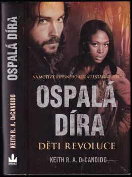 Ospalá Díra - Děti revoluce