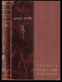 Julius Zeyer: Ossianův návrat a jiné básně