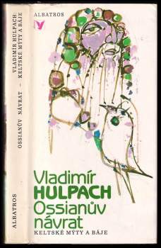 Vladimír Hulpach: Ossianův návrat