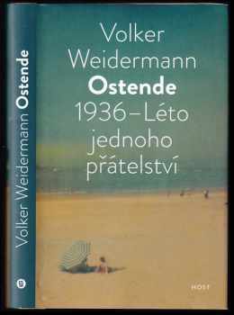 Ostende : 1936 - léto jednoho přátelství
