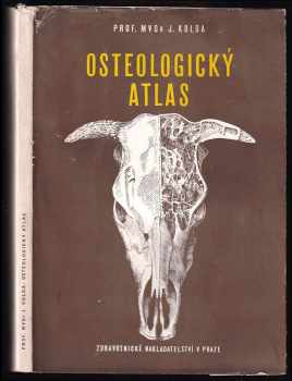Jan Kolda: Osteologický atlas