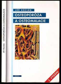 Jiří Kocian: Osteoporóza a osteomalacie