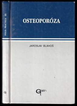 Jaroslav Blahoš: Osteoporóza