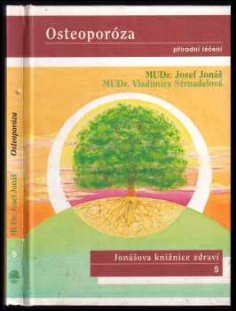 Josef Jonas: Osteoporóza
