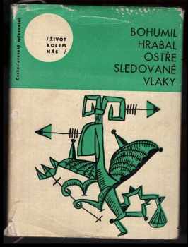 Bohumil Hrabal: Ostře sledované vlaky