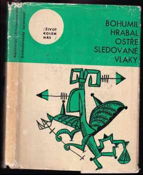 Bohumil Hrabal: Ostře sledované vlaky