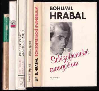 KOMPLET Bohumil Hrabal 5X Schizofrenické evangelium + Něžný barbar + Chcete vidět zlatou Prahu? + Tři novely + Ostře sledované vlaky