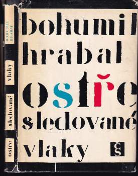 Bohumil Hrabal: Ostře sledované vlaky